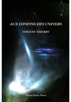 Aux Confins Des Univers