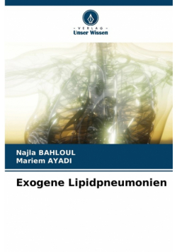 Exogene Lipidpneumonien