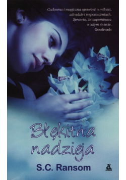 Błękitna miłość / Błękitna magia / Błękitna nadzieja