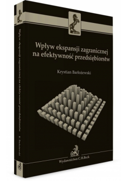 Wpływ ekspansji zagranicznej na efektywność przedsiębiorstw