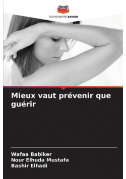 Mieux vaut prévenir que guérir