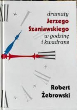 Dramaty Jerzego Szaniawskiego