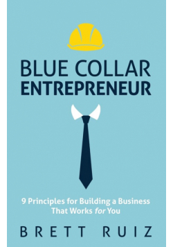 Blue Collar Entrepreneur