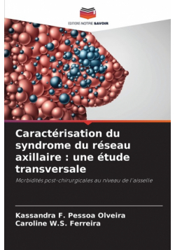 Caractérisation du syndrome du réseau axillaire