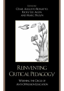 Reinventing Critical Pedagogy