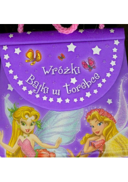 Wróżki Bajki w torebce