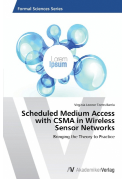 Scheduled Medium Access with CSMA in Wireless Sensor Networks