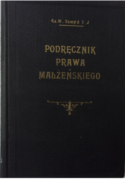 Praktyczny podręcznik prawa małżeńskiego 1929 r.