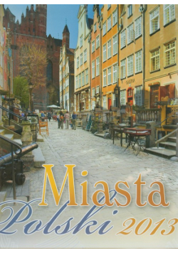 Kalendarz 2013 RW 3 Miasta Polski