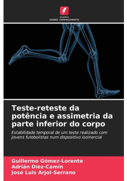 Teste-reteste da potência e assimetria da parte inferior do corpo