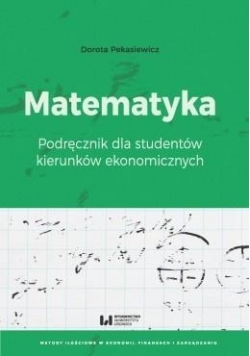 Matematyka. Podręcznik dla studentów kierunków...