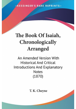 The Book Of Isaiah, Chronologically Arranged