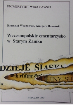Wczesnopolskie cmentarzysko w Starym Zamku