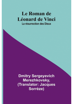 Le Roman de Léonard de Vinci