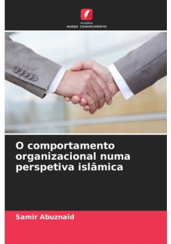 O comportamento organizacional numa perspetiva islâmica