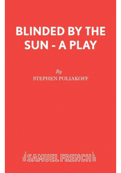 Blinded by the Sun - A Play