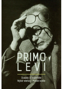 Levi Primo - Ocalały: Wybór wierszy