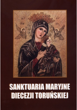 Sanktuaria Maryjne diecezji toruńskiej