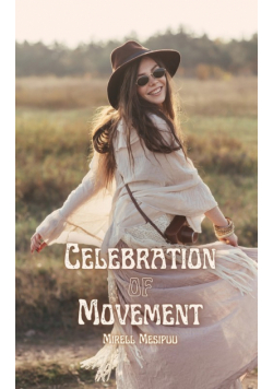 Celebration of Movement