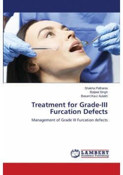 Treatment for Grade-III Furcation Defects