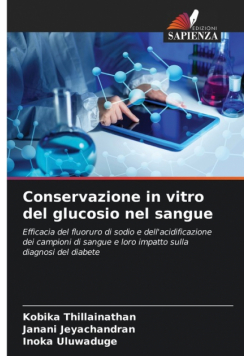 Conservazione in vitro del glucosio nel sangue