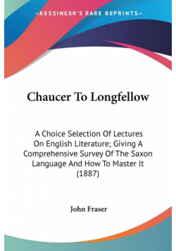 Chaucer To Longfellow