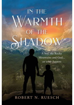 In the Warmth of the Shadow