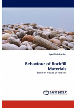 Behaviour of Rockfill Materials