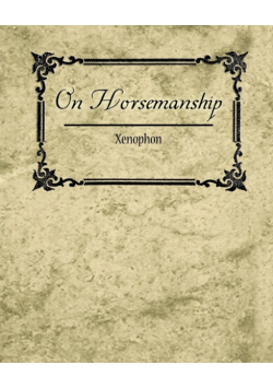 On Horsemanship - Xenophon
