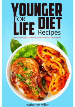 Younger for Life Diet Recipes