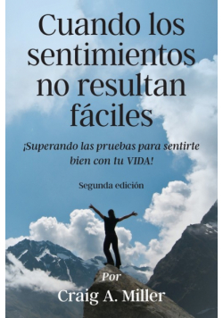 Cuando los sentimientos no resultan fáciles