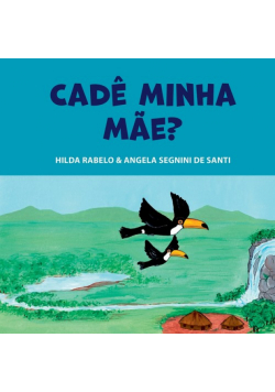 Cadê Minha Mãe?