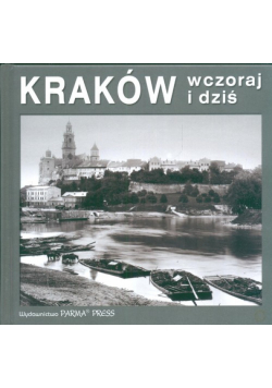 Kraków wczoraj i dziś  wersja polska