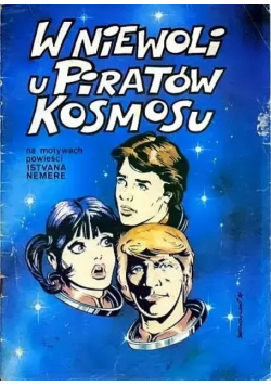 W niewoli u piratów kosmosu