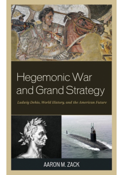 Hegemonic War and Grand Strategy