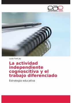 La actividad independiente cognoscitiva y el trabajo diferenciado