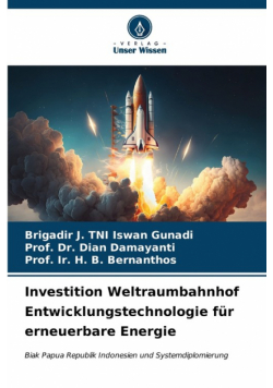 Investition Weltraumbahnhof Entwicklungstechnologie für erneuerbare Energie