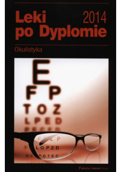 Leki po dyplomie Okulistyka 2014