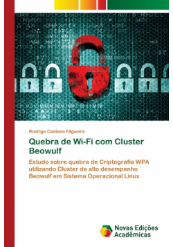 Quebra de Wi-Fi com Cluster Beowulf