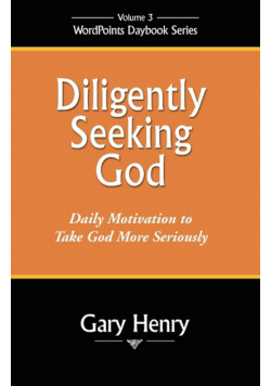 Diligently Seeking God