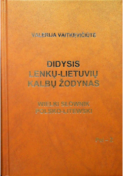 Wielki słownik polsko - litewski Poł - ż
