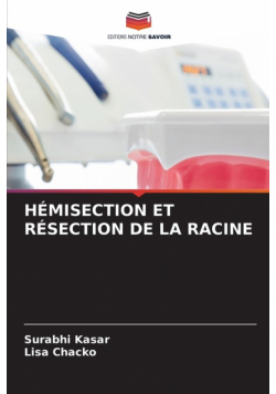 Hémisection Et Résection De La Racine