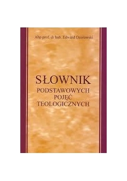 Słownik podstawowych pojęć teologicznych