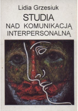 Studia nad komunikacją interpersonalną