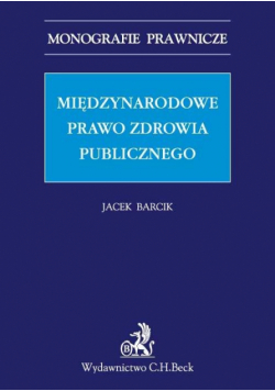 Międzynarodowe prawo zdrowia publicznego.