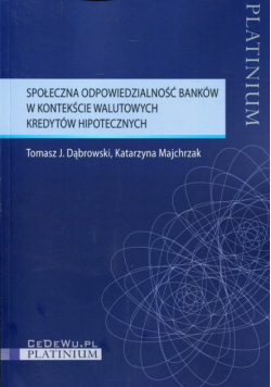 Społeczna odpowiedzialność banków w kontekście walutowych kredytów hipotecznych, Nowa