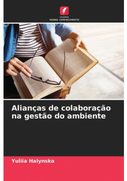 Alianças de colaboração na gestão do ambiente