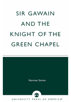 Sir Gawain and the Knight of the Green Chapel
