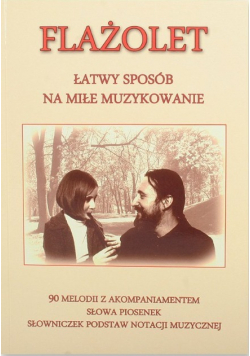 Flażolet Łatwy sposób na miłe muzykowanie