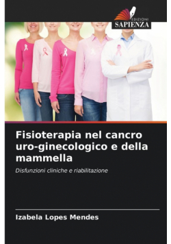 Fisioterapia nel cancro uro-ginecologico e della mammella
